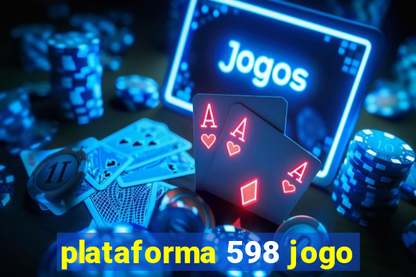 plataforma 598 jogo